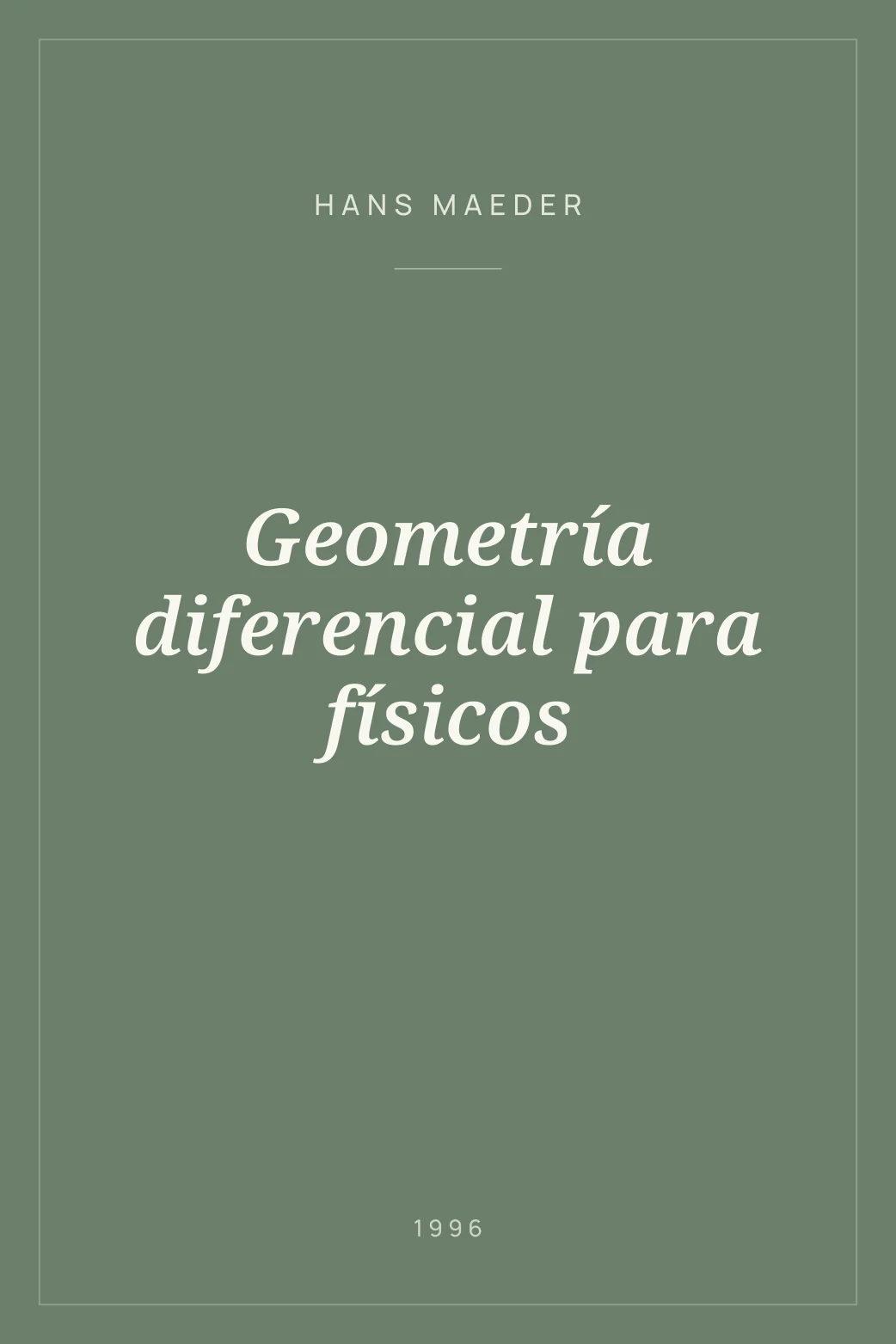Portada de Geometría diferencial para físicos