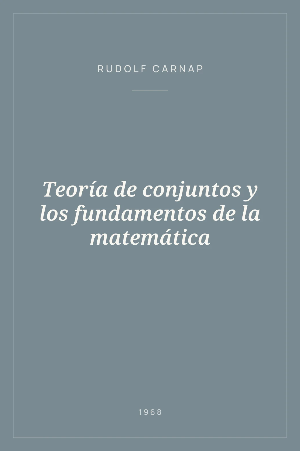 Portada de Teoría de conjuntos y los fundamentos de la matemática