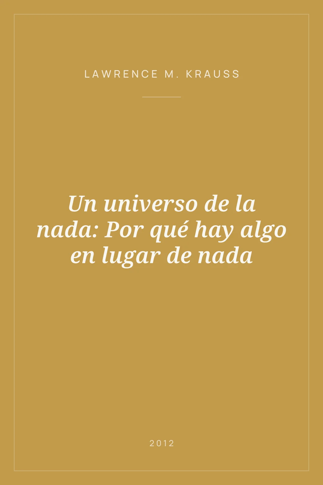 Portada de Un universo de la nada: Por qué hay algo en lugar de nada