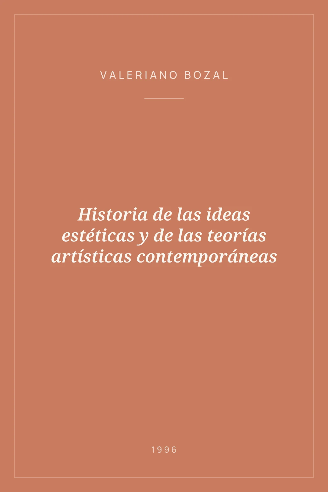 Portada de Historia de las ideas estéticas y de las teorías artísticas contemporáneas