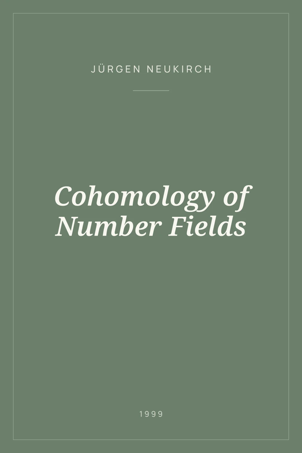 Portada de Cohomology of Number Fields