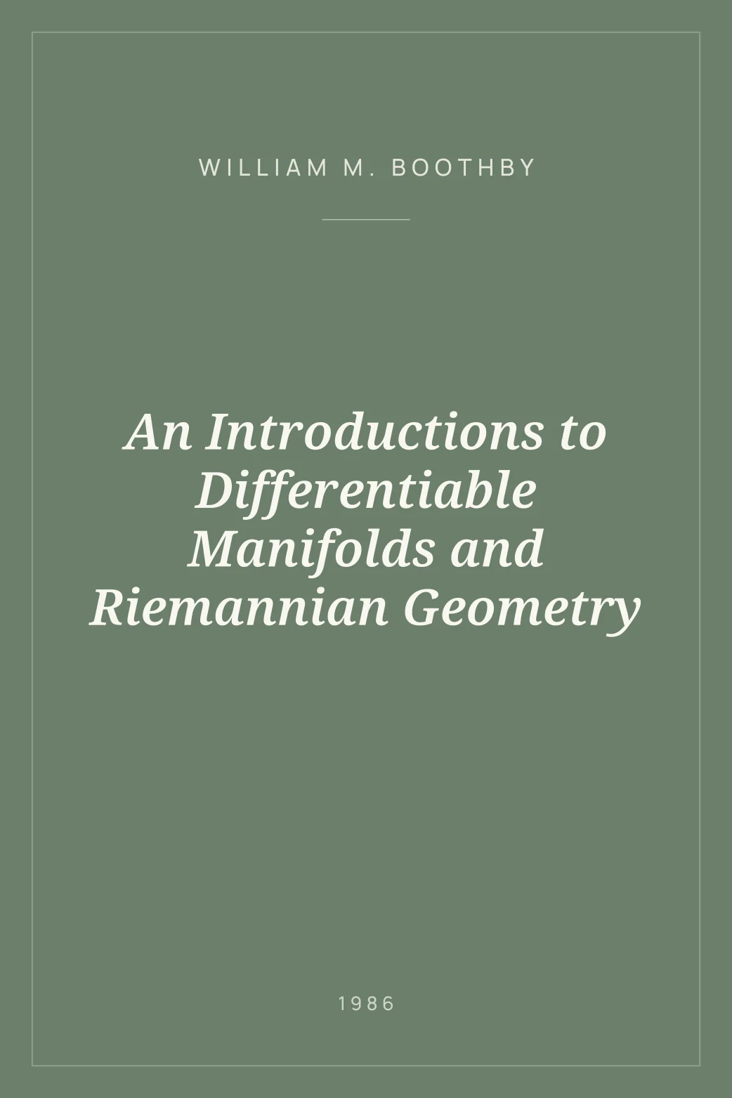 Portada de An Introductions to Differentiable Manifolds and Riemannian Geometry