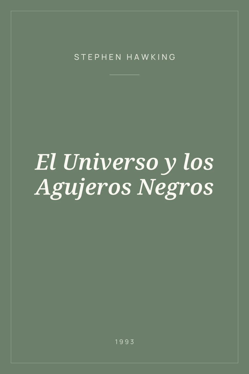 Portada de El Universo y los Agujeros Negros