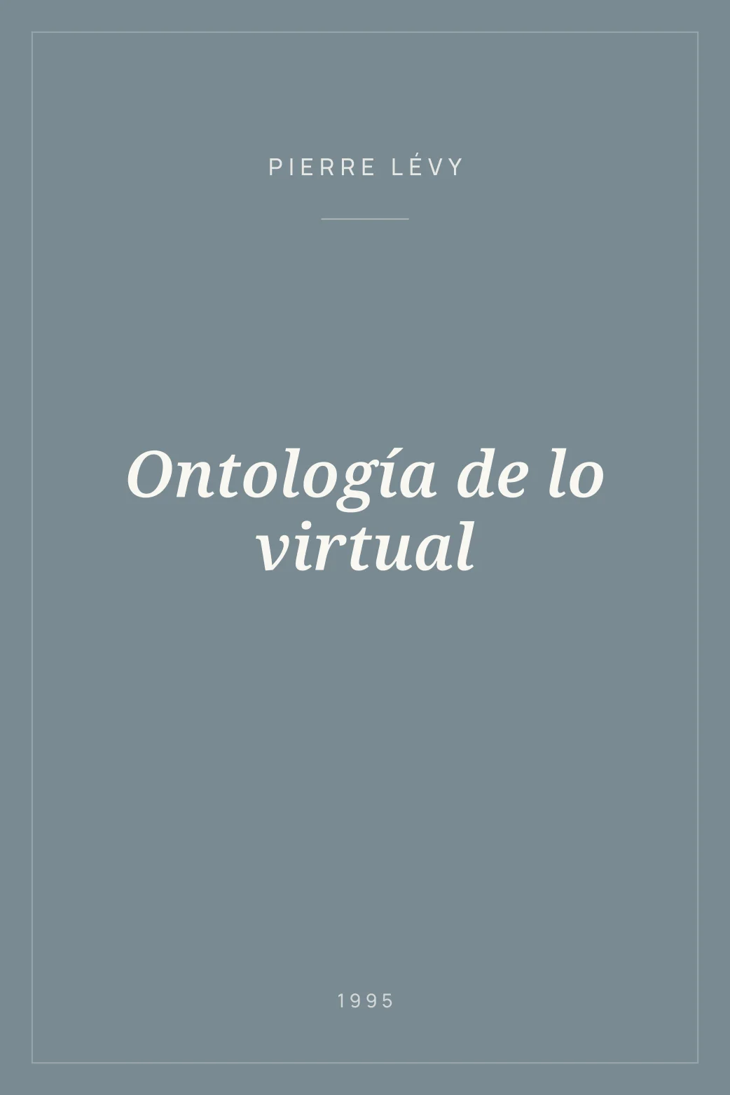 Portada de Ontología de lo virtual