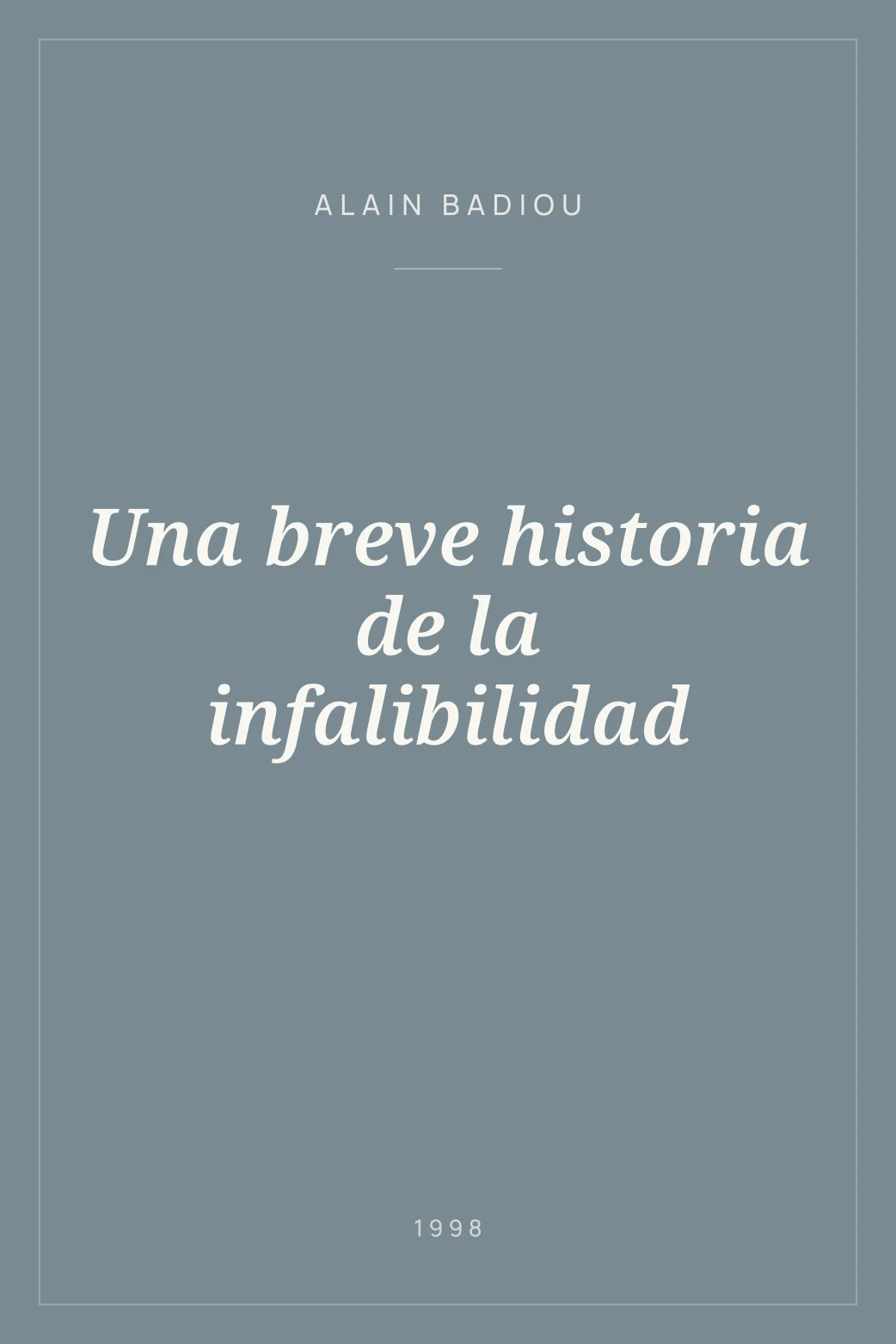 Portada de Una breve historia de la infalibilidad