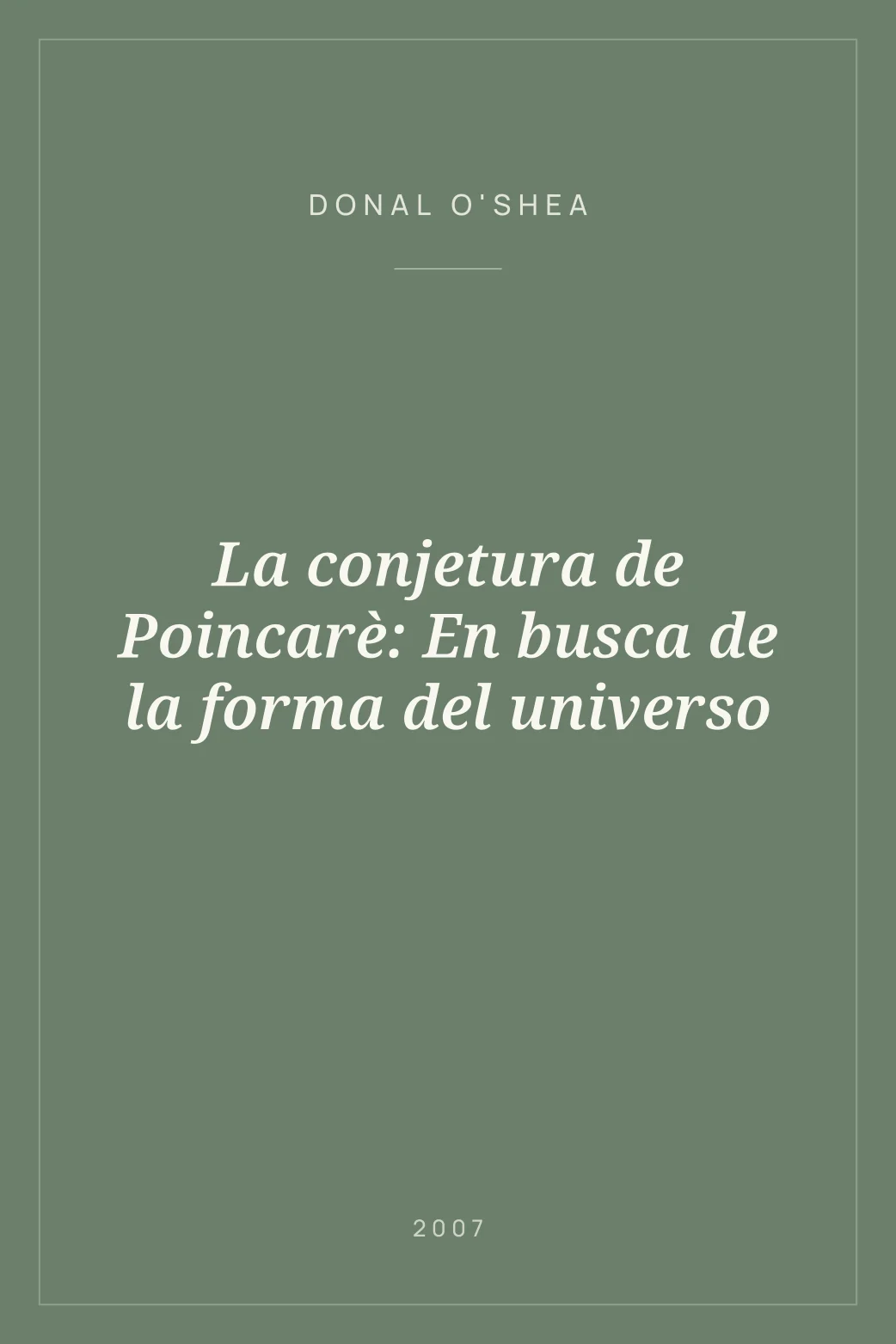 Portada de La conjetura de Poincarè: En busca de la forma del universo