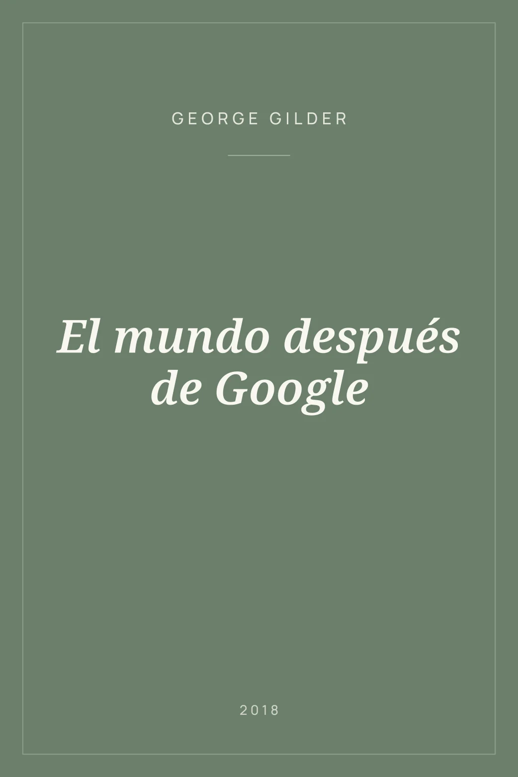 Portada de El mundo después de Google