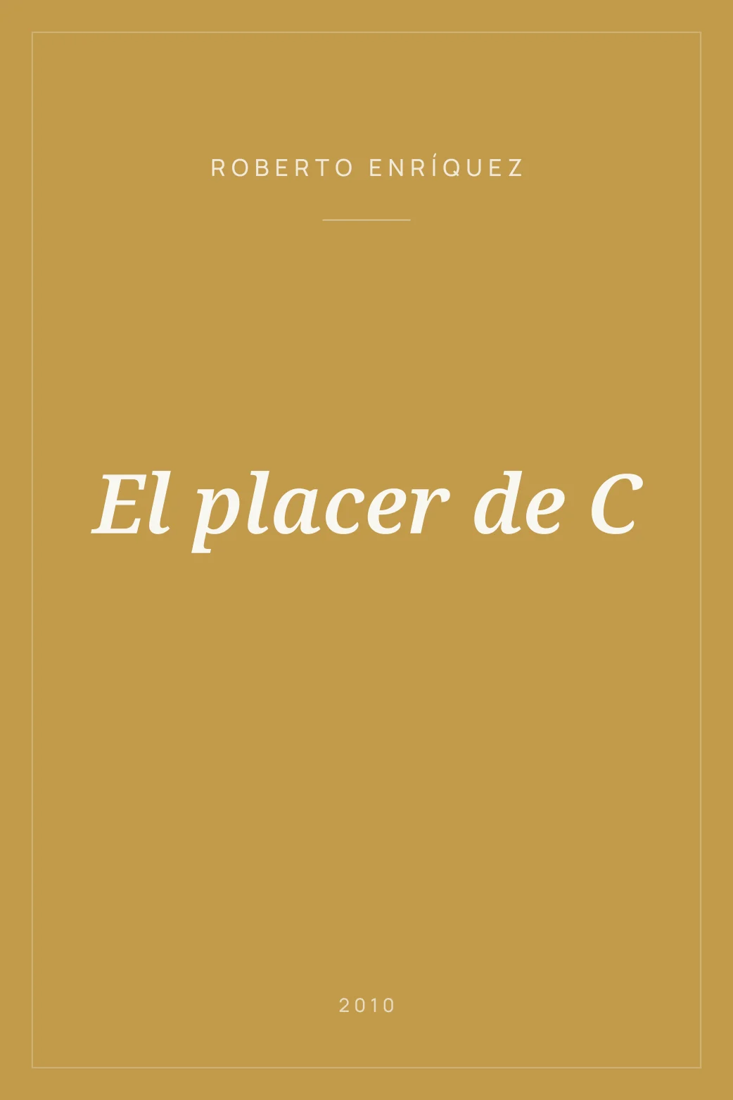 Portada de El placer de C