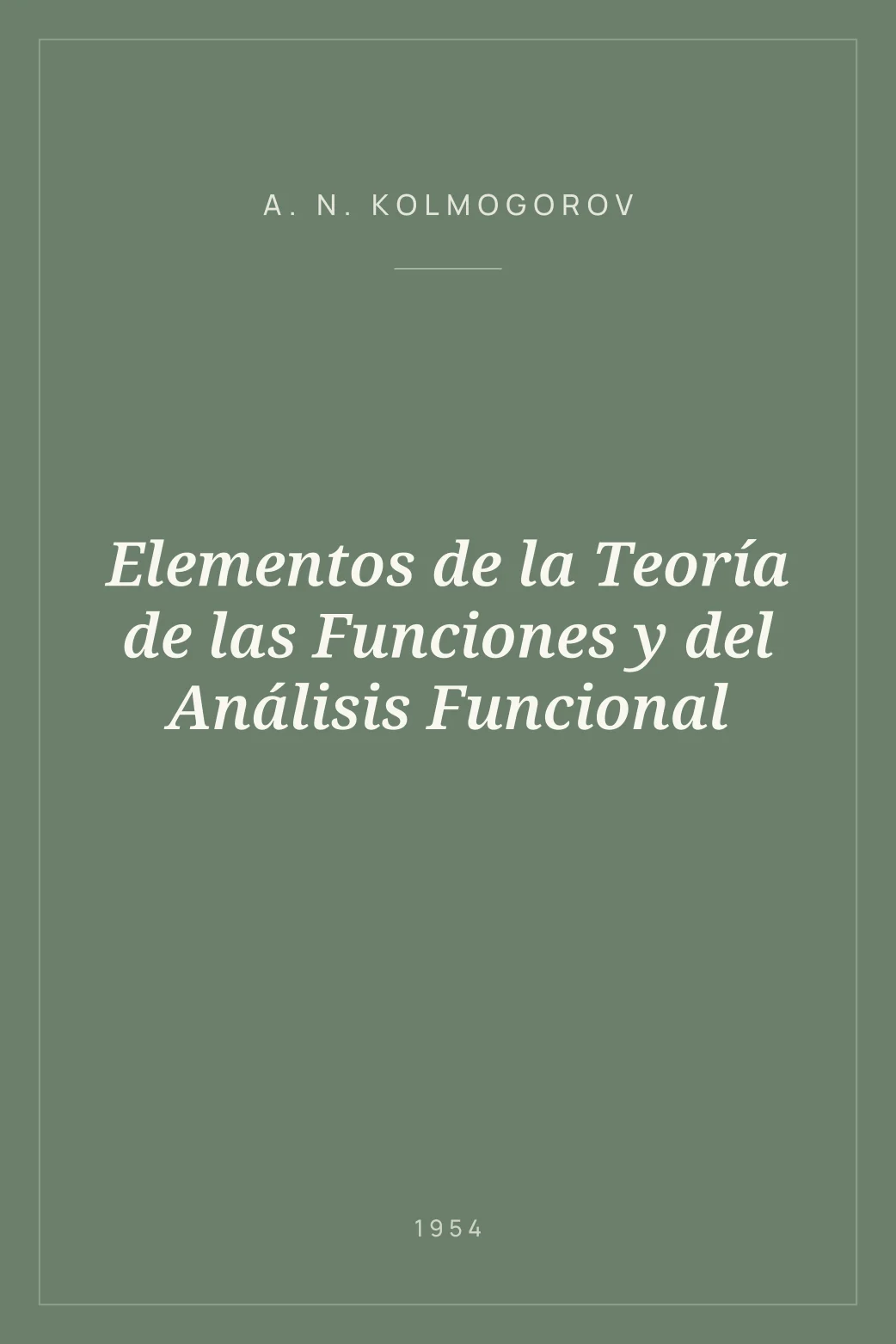Portada de Elementos de la Teoría de las Funciones y del Análisis Funcional
