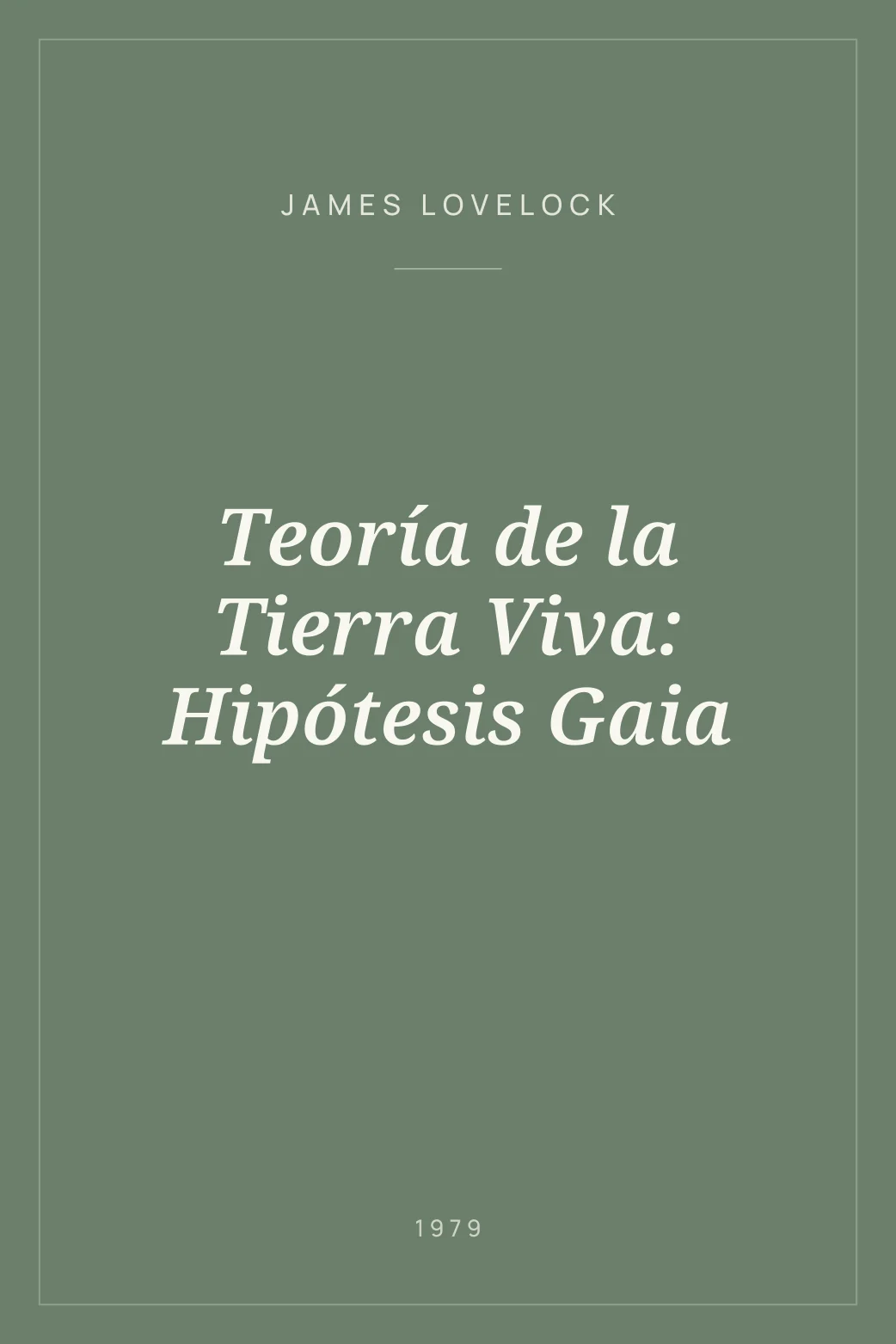 Portada de Teoría de la Tierra Viva: Hipótesis Gaia
