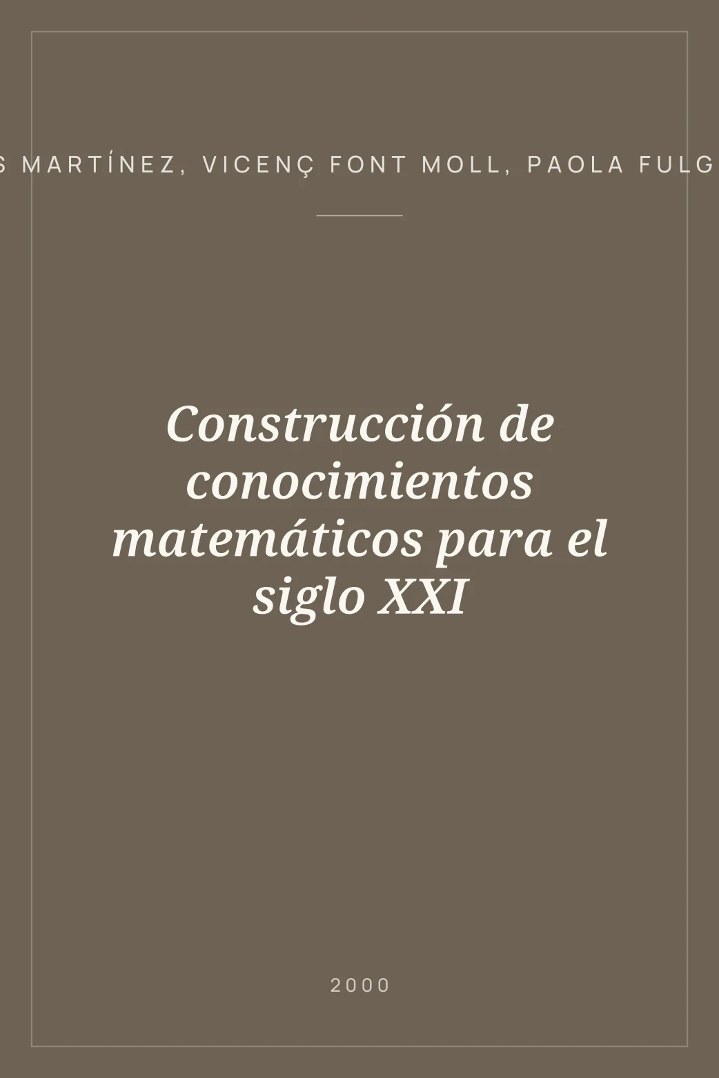 Portada de Construcción de conocimientos matemáticos para el siglo XXI