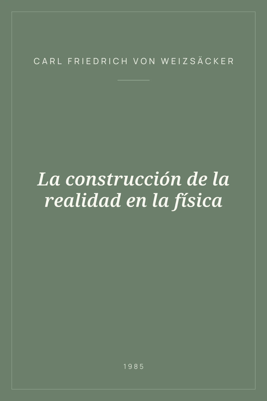 Portada de La construcción de la realidad en la física