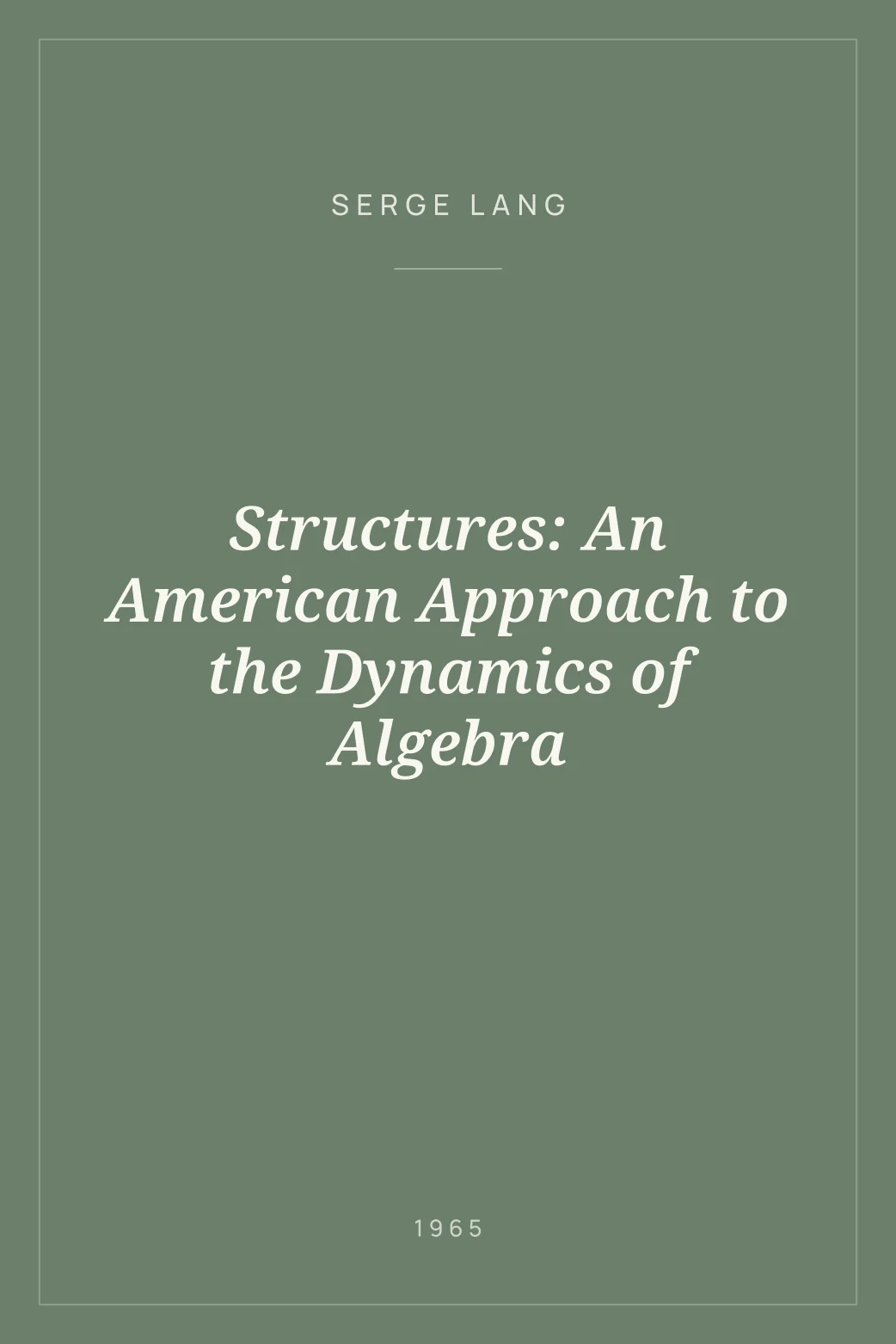 Portada de Structures: An American Approach to the Dynamics of Algebra
