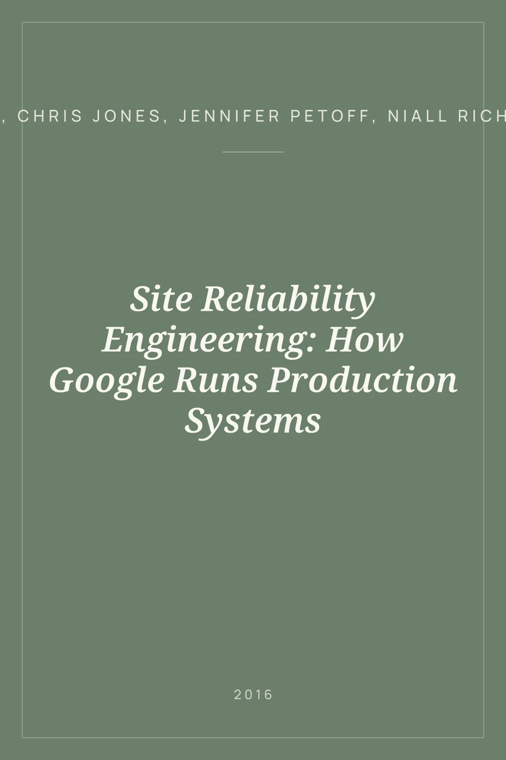 Portada de Site Reliability Engineering: How Google Runs Production Systems