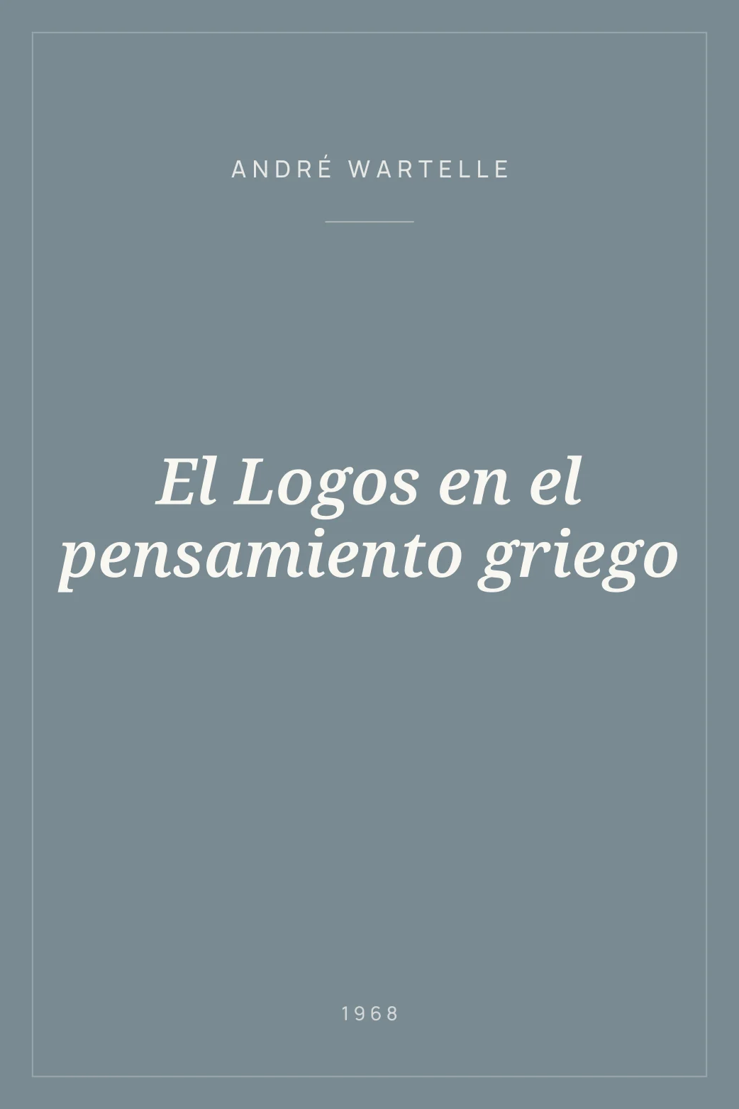 Portada de El Logos en el pensamiento griego