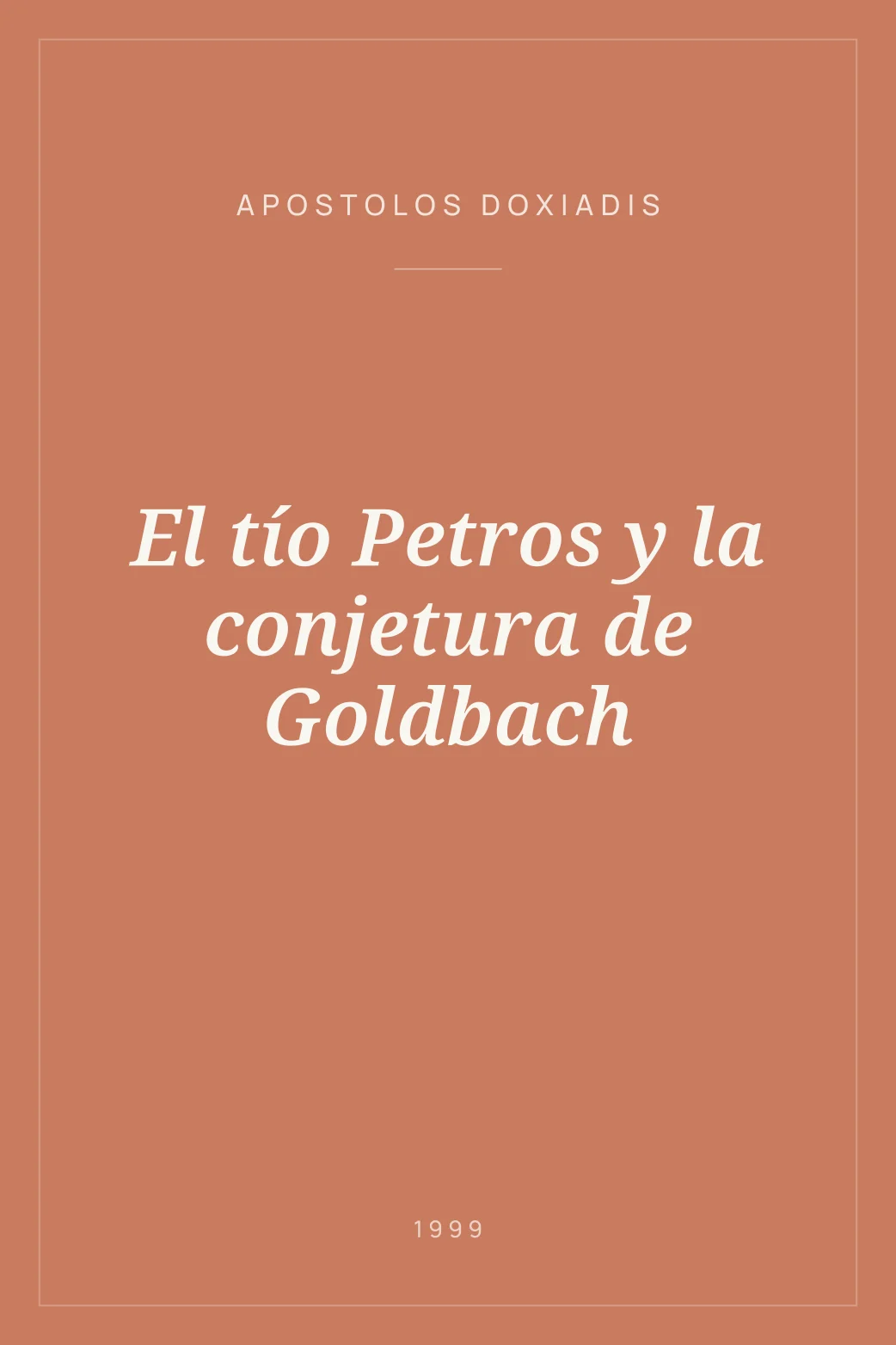 Portada de El tío Petros y la conjetura de Goldbach
