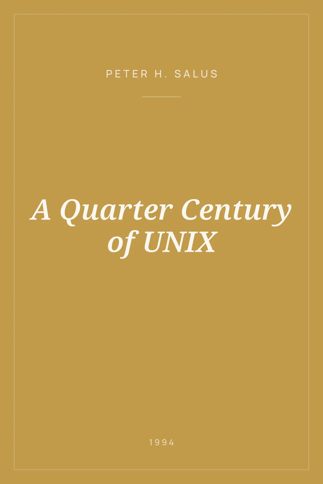 Portada de A Quarter Century of UNIX