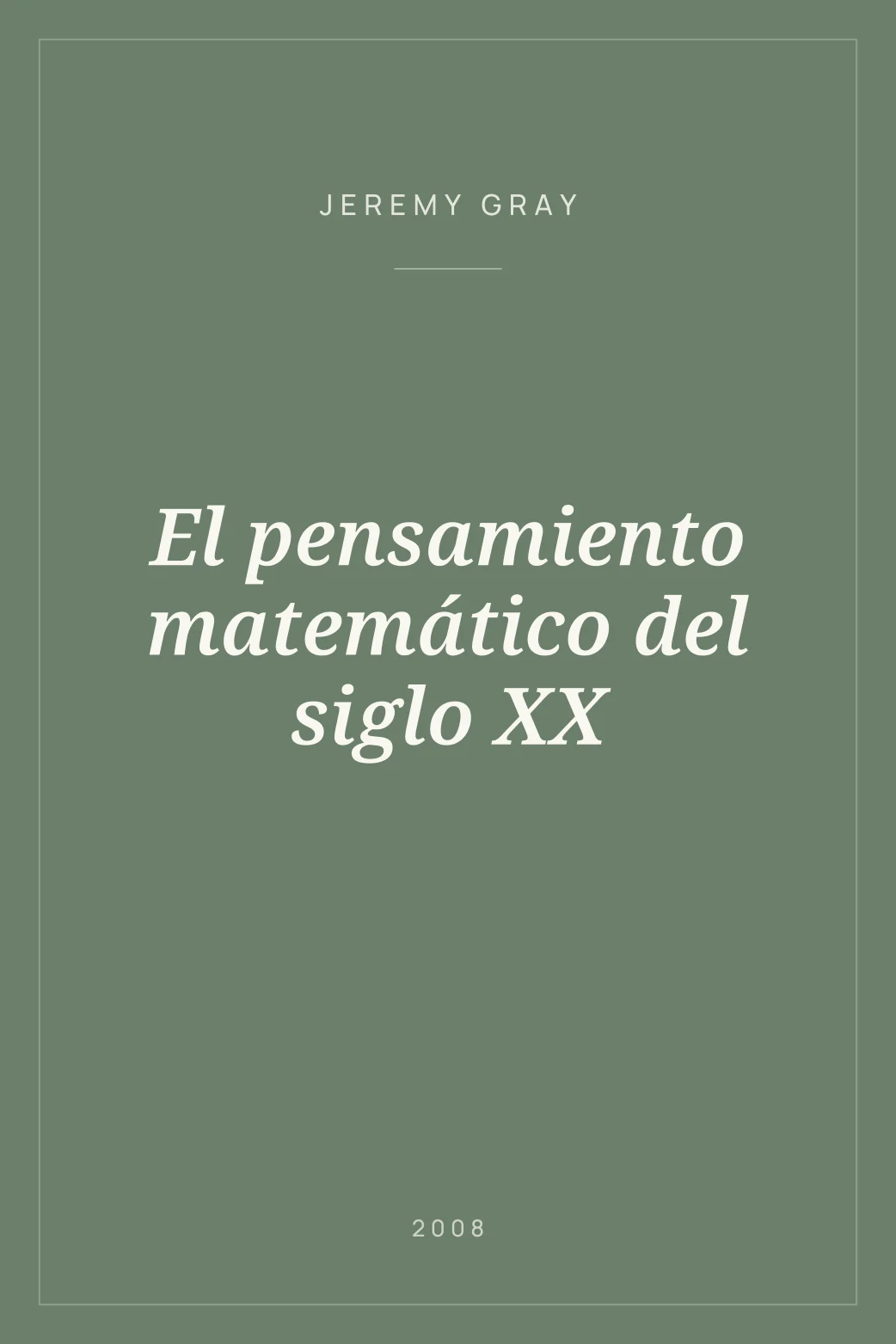 Portada de El pensamiento matemático del siglo XX