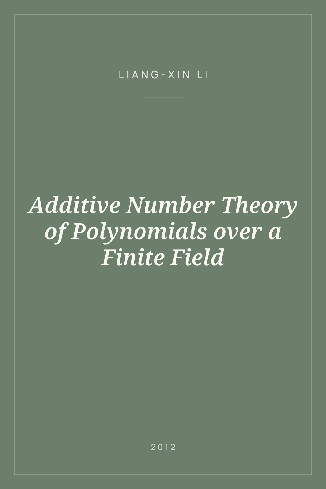 Portada de Additive Number Theory of Polynomials over a Finite Field
