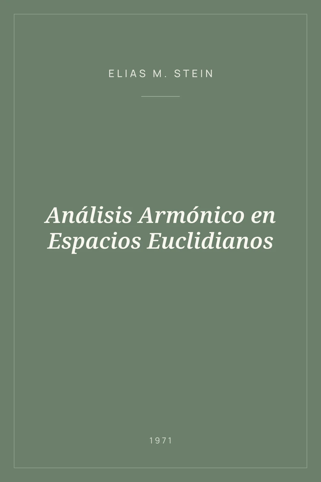 Portada de Análisis Armónico en Espacios Euclidianos