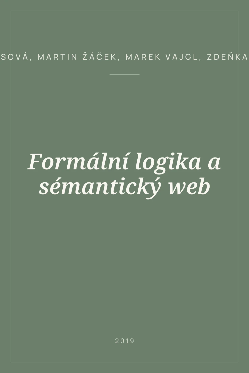 Portada de Formální logika a sémantický web