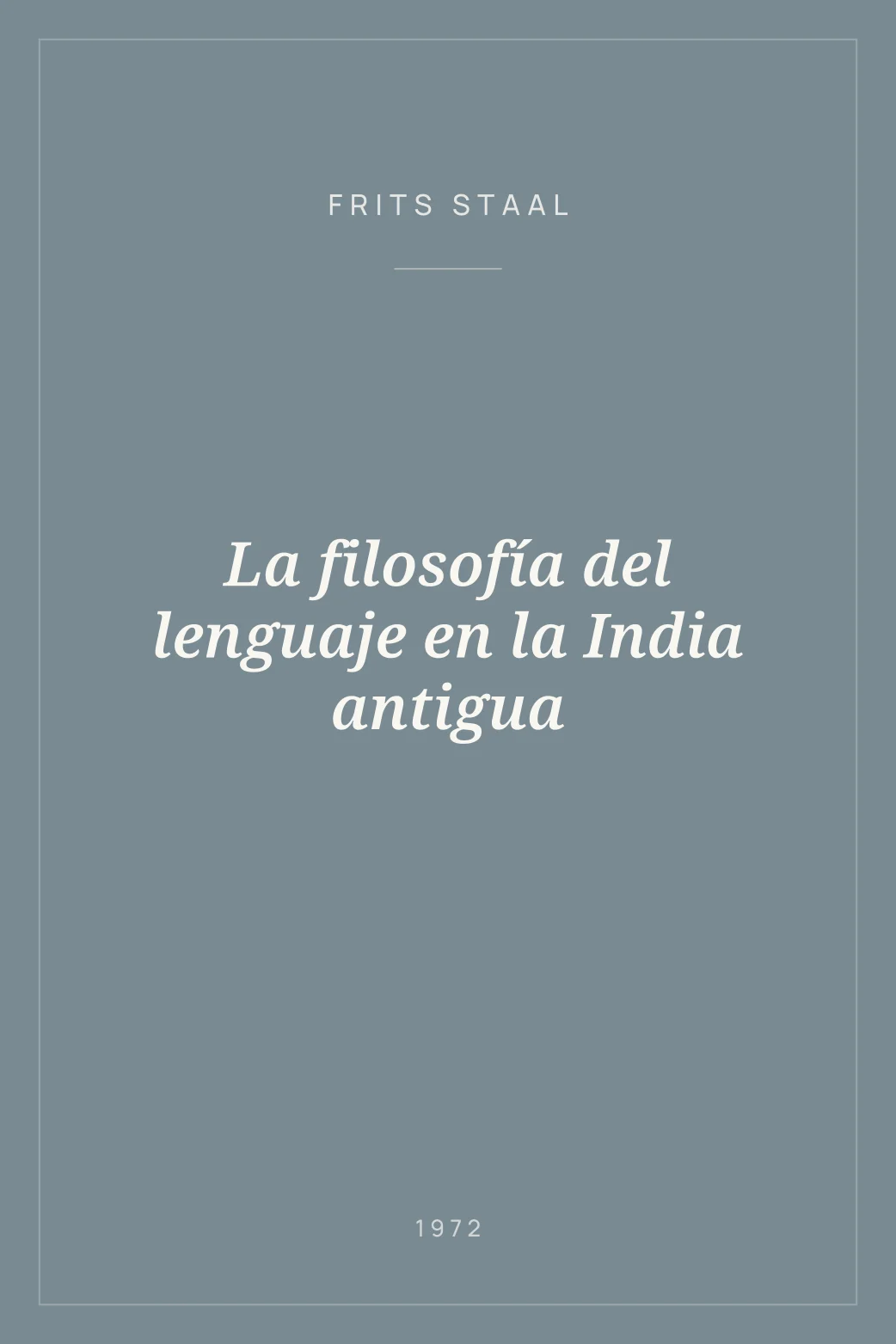 Portada de La filosofía del lenguaje en la India antigua
