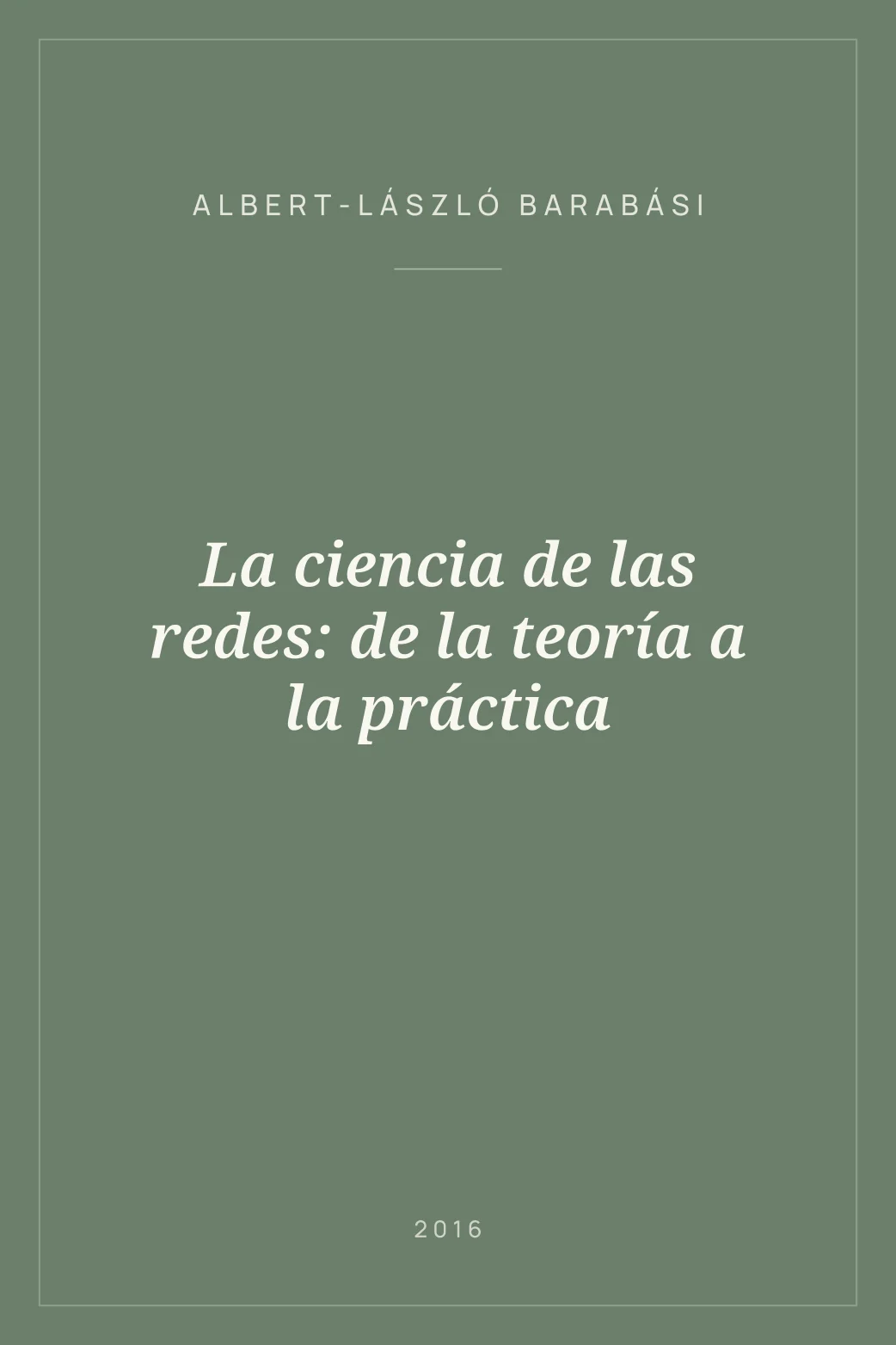 Portada de La ciencia de las redes: de la teoría a la práctica