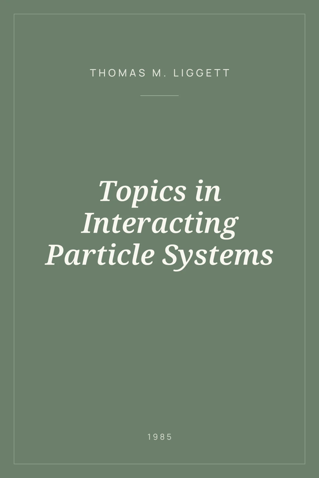 Portada de Topics in Interacting Particle Systems