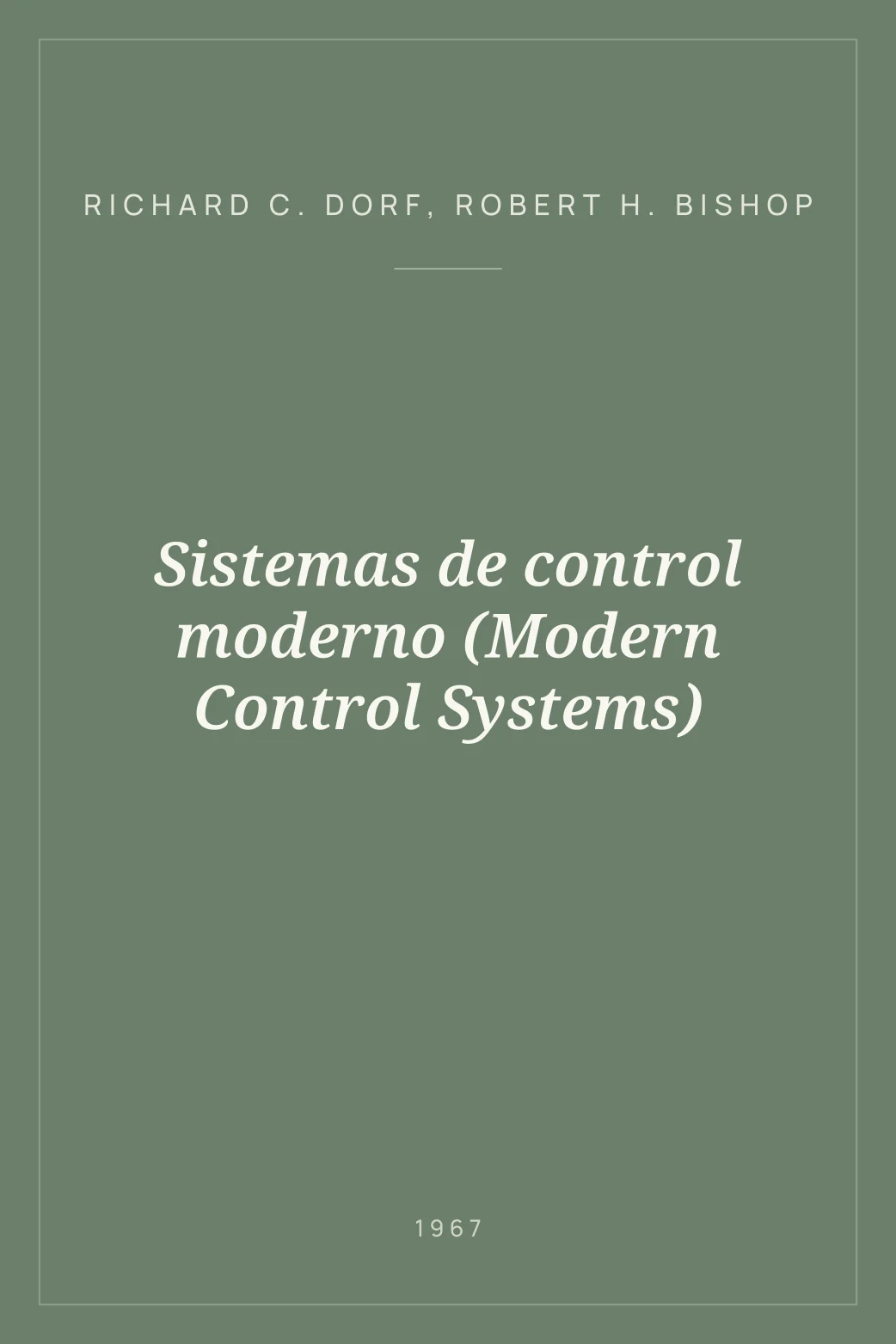 Portada de Sistemas de control moderno (Modern Control Systems)