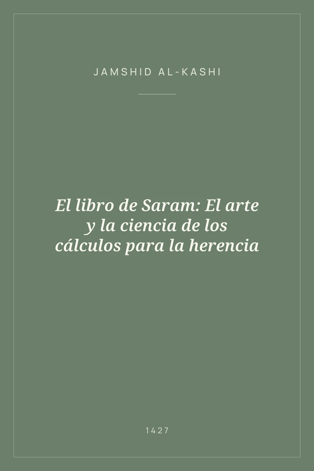 Portada de El libro de Saram: El arte y la ciencia de los cálculos para la herencia