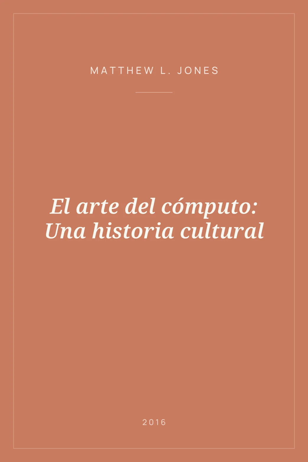 Portada de El arte del cómputo: Una historia cultural