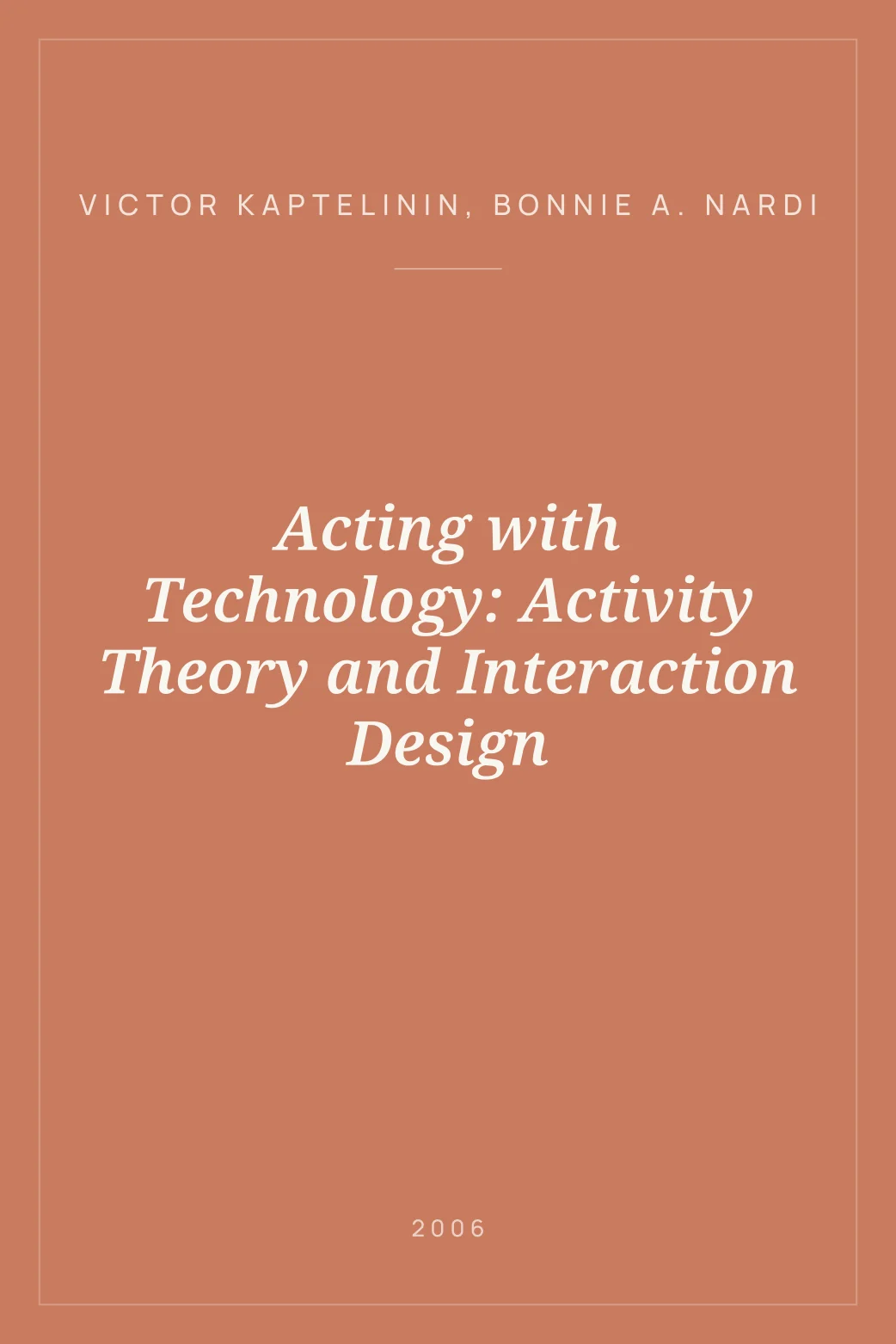 Portada de Acting with Technology: Activity Theory and Interaction Design
