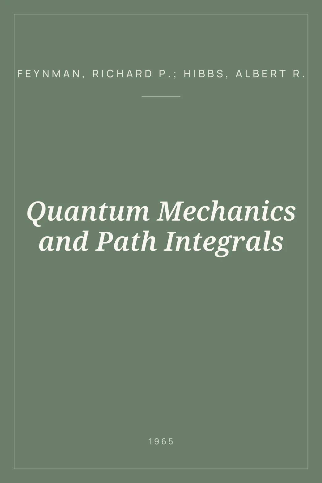 Portada de Quantum Mechanics and Path Integrals