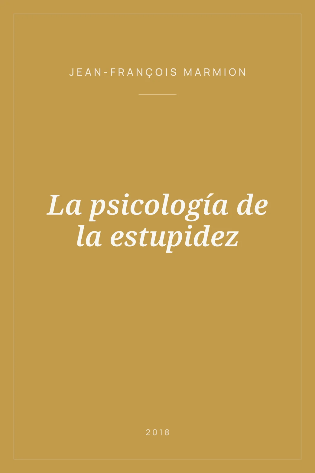 Portada de La psicología de la estupidez