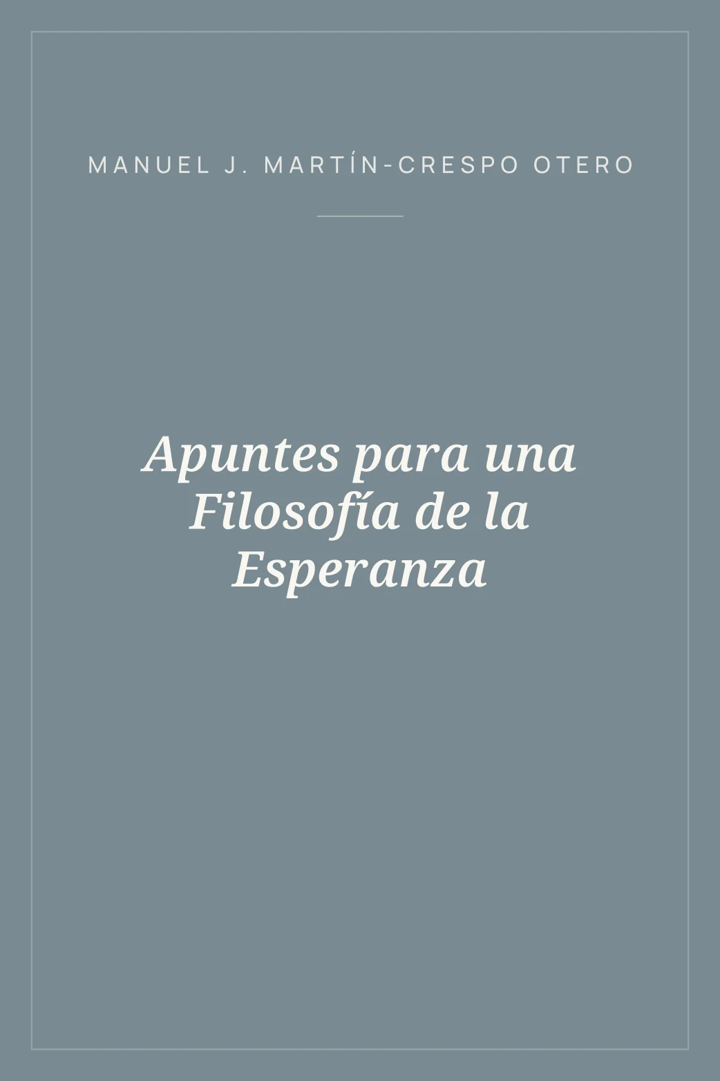 Portada de Apuntes para una Filosofía de la Esperanza