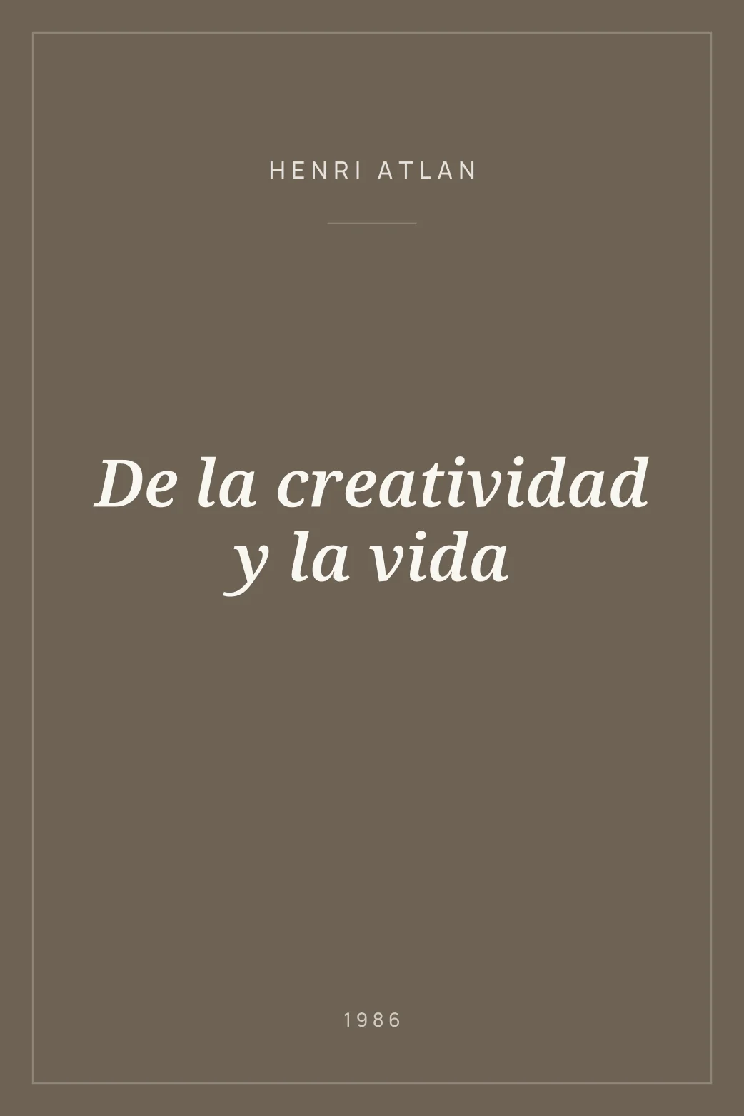 Portada de De la creatividad y la vida