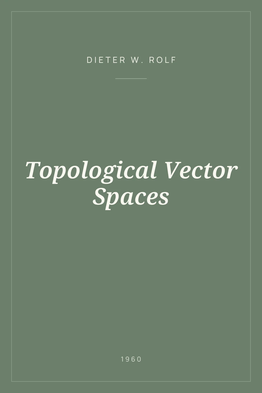 Portada de Topological Vector Spaces