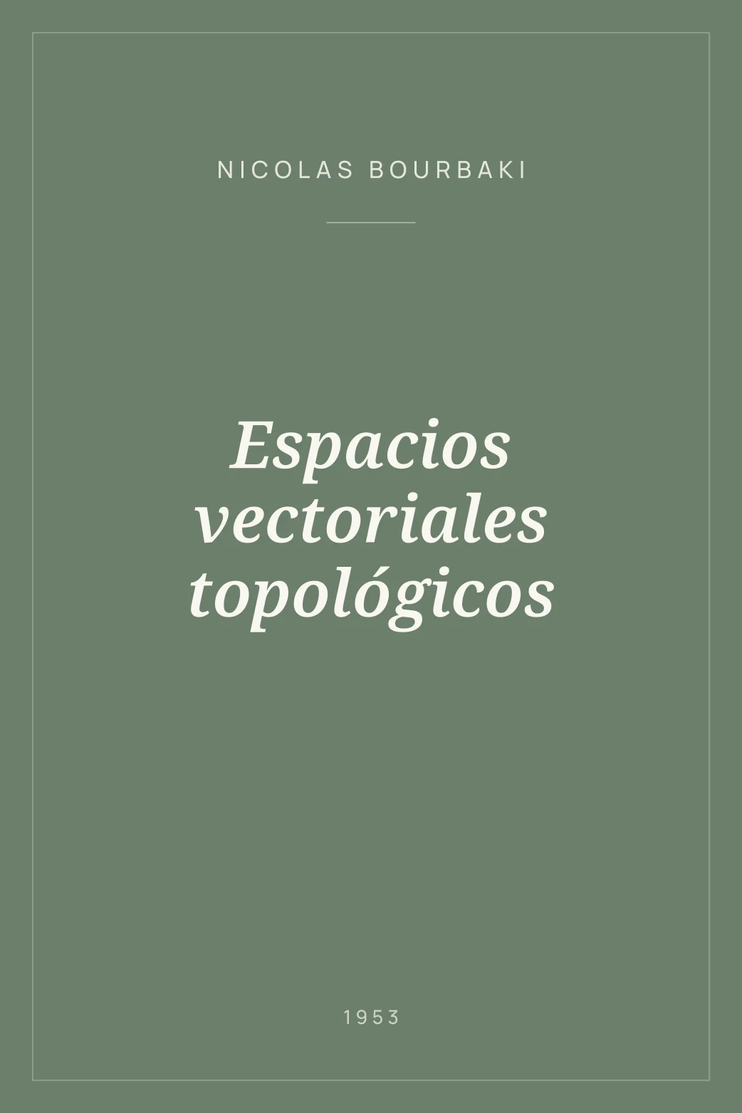 Portada de Espacios vectoriales topológicos