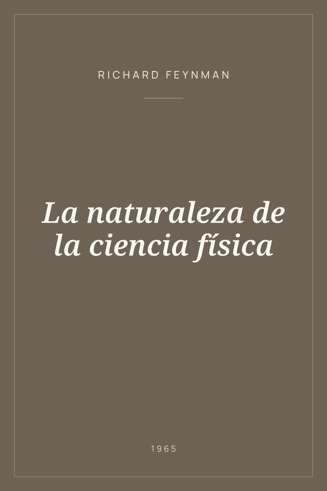 Portada de La naturaleza de la ciencia física