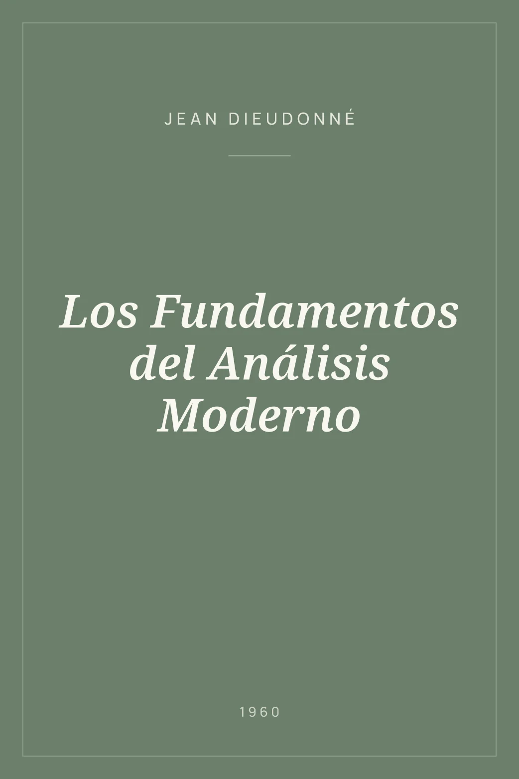 Portada de Los Fundamentos del Análisis Moderno