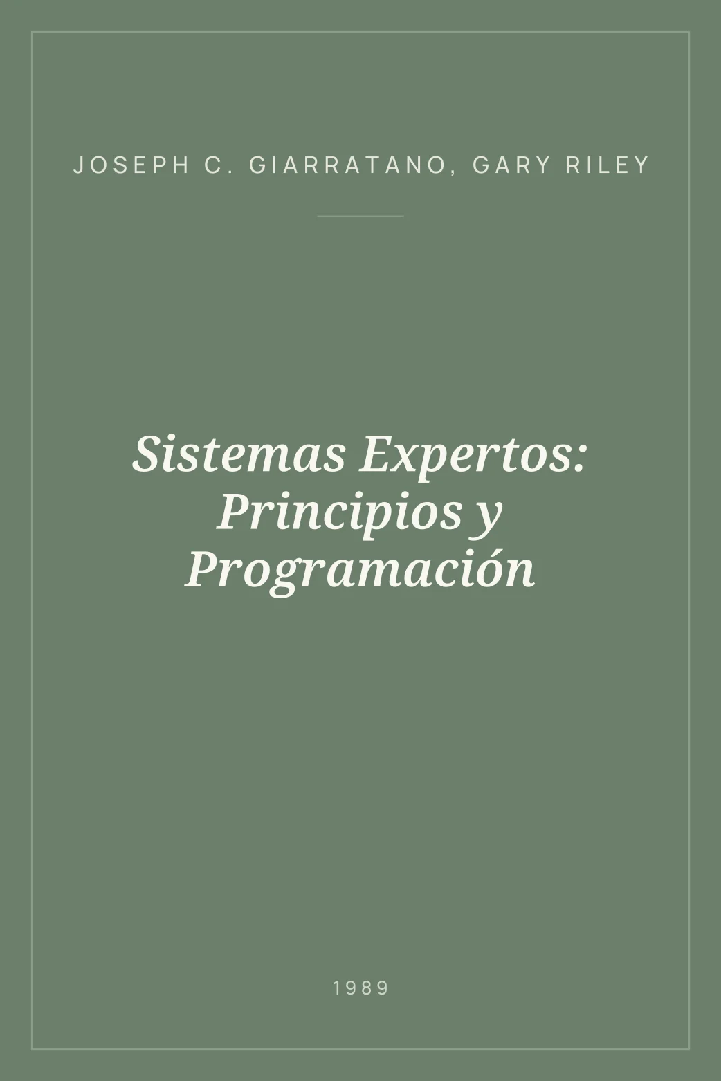 Portada de Sistemas Expertos: Principios y Programación