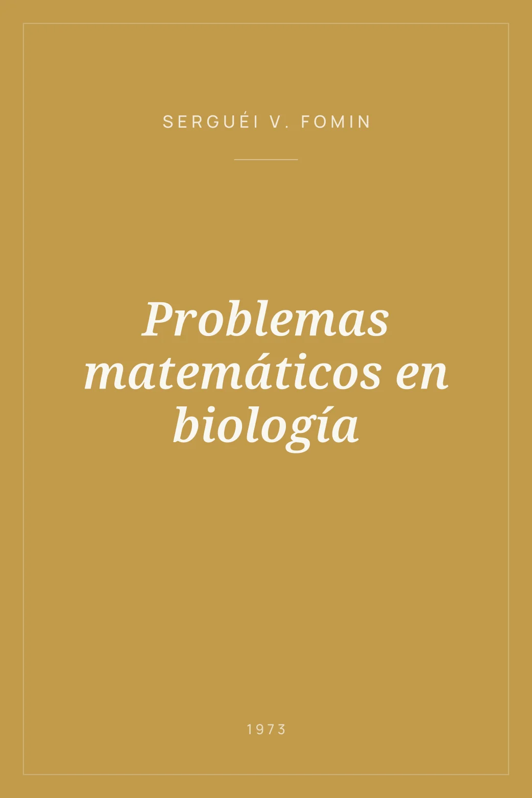 Portada de Problemas matemáticos en biología