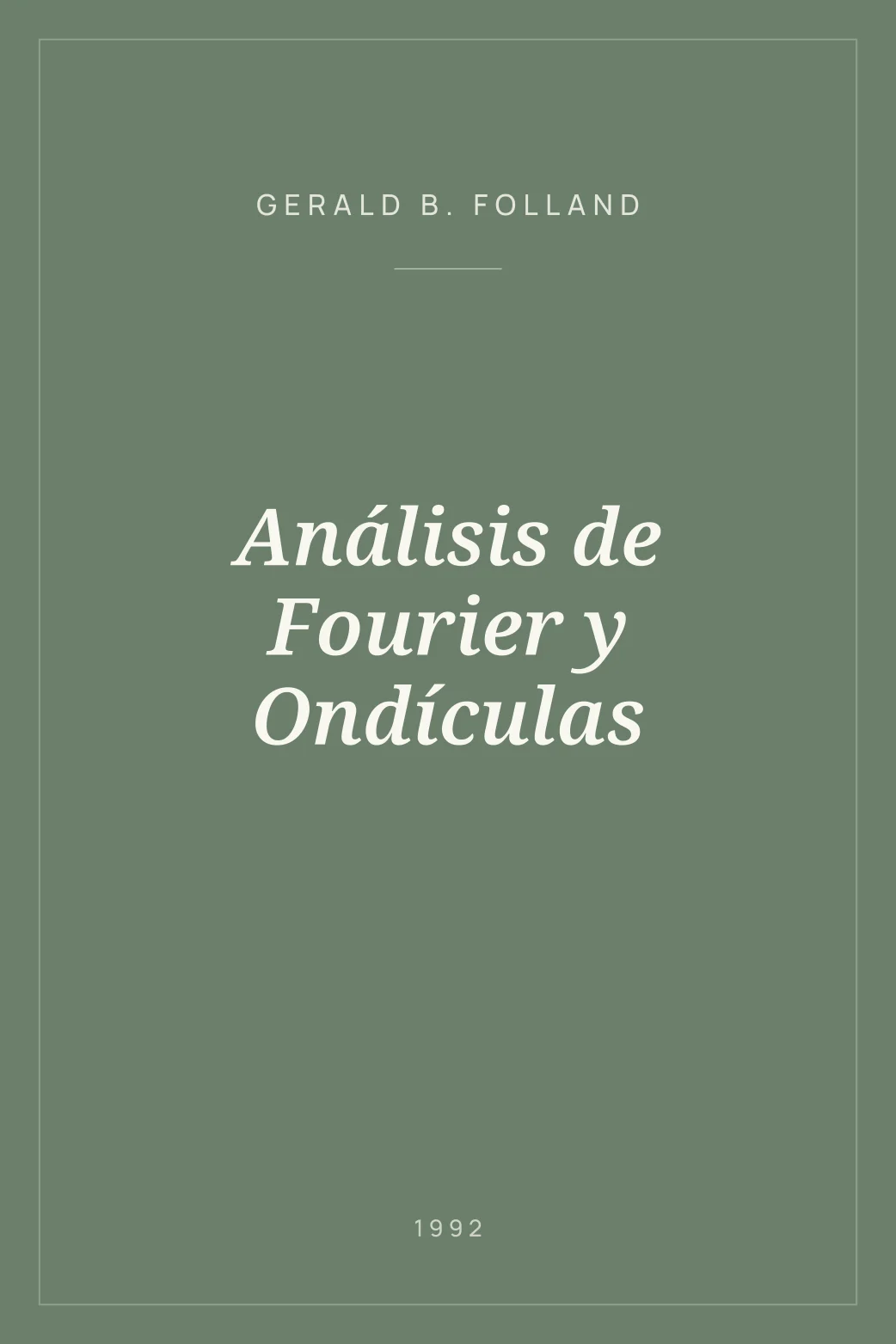 Portada de Análisis de Fourier y Ondículas