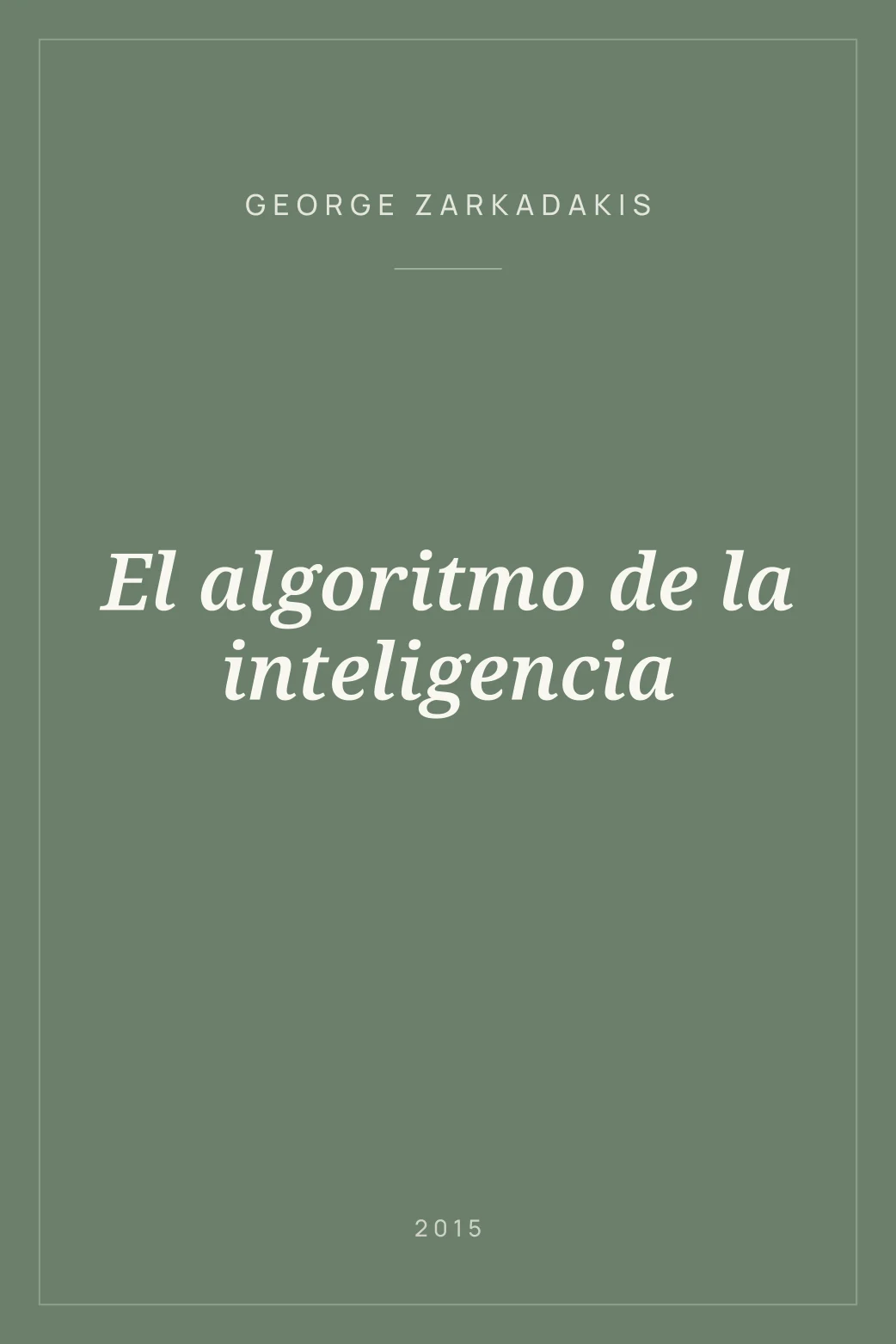 Portada de El algoritmo de la inteligencia