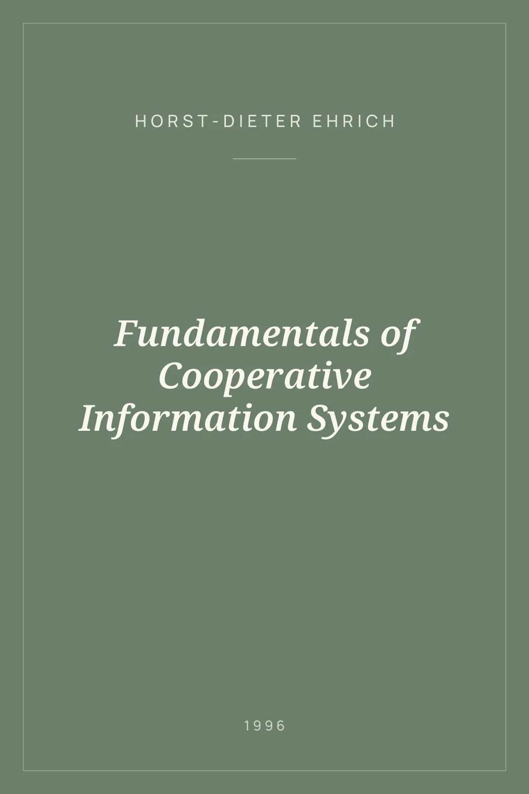 Portada de Fundamentals of Cooperative Information Systems