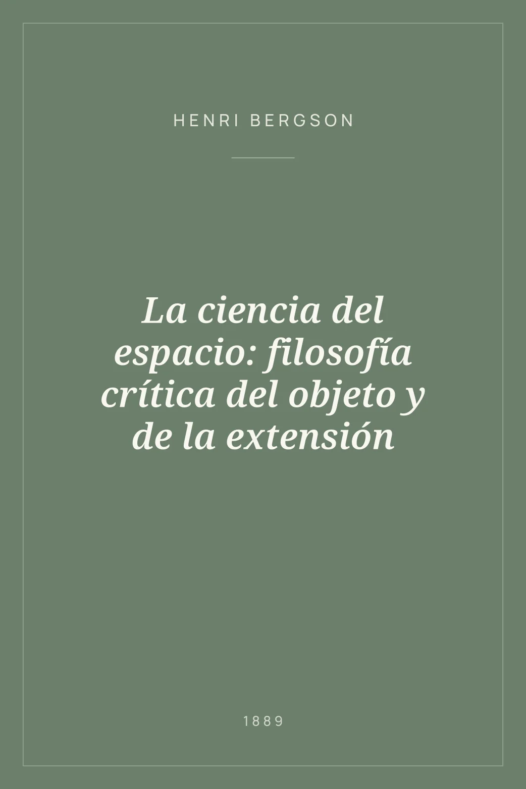 Portada de La ciencia del espacio: filosofía crítica del objeto y de la extensión
