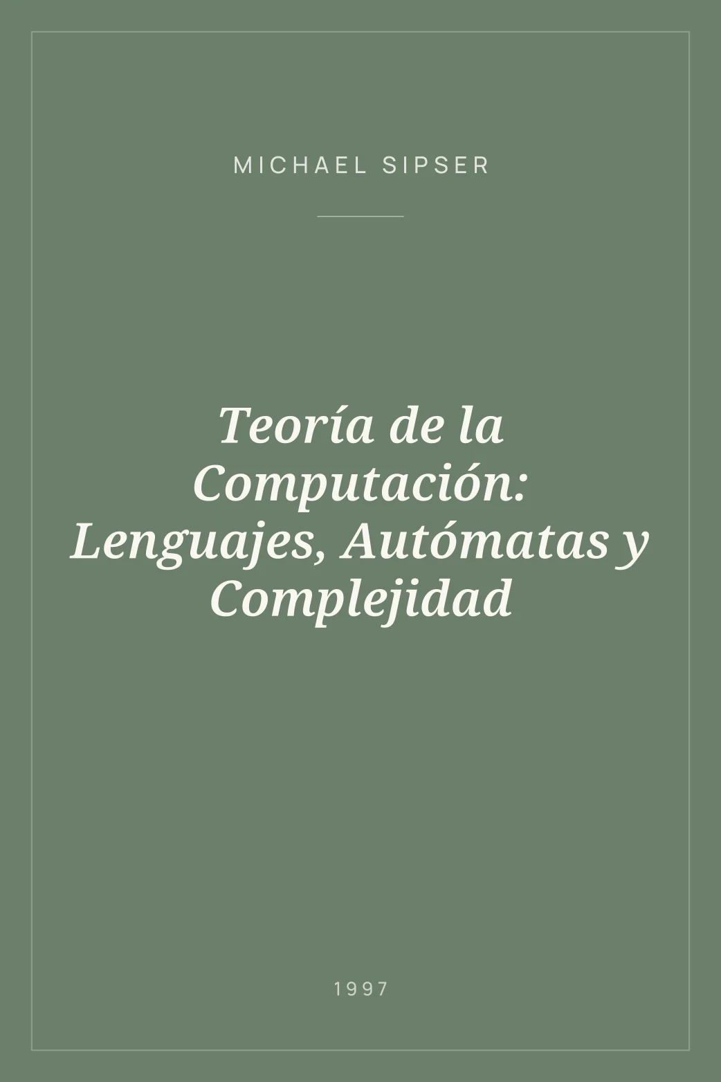Portada de Teoría de la Computación: Lenguajes, Autómatas y Complejidad