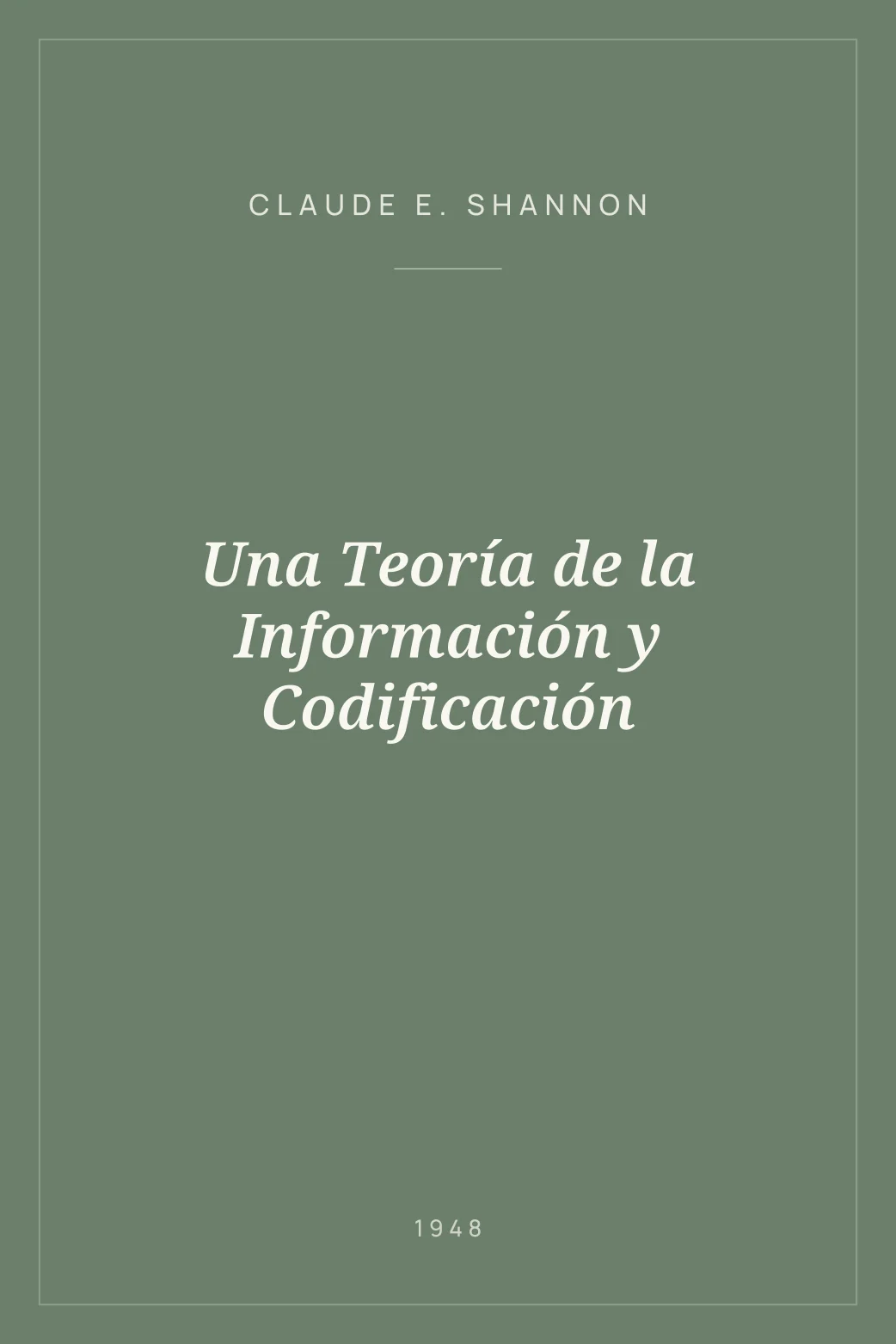 Portada de Una Teoría de la Información y Codificación