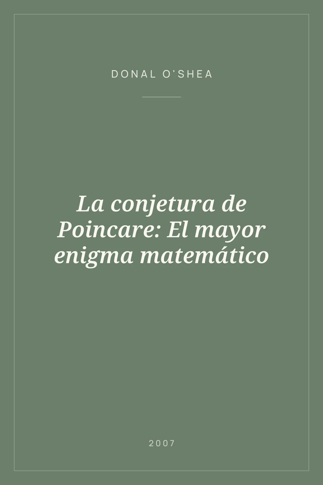 Portada de La conjetura de Poincare: El mayor enigma matemático