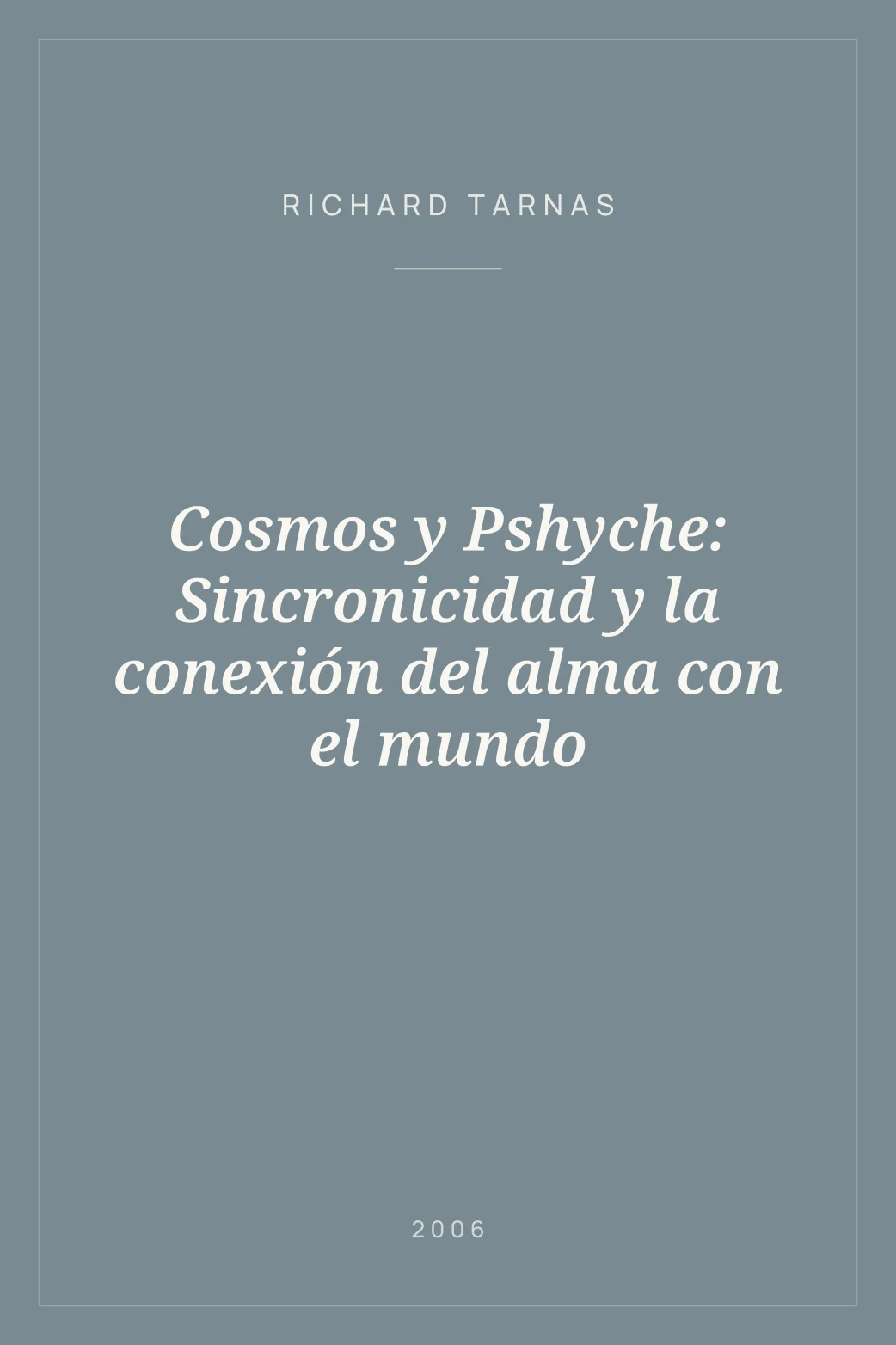 Portada de Cosmos y Pshyche: Sincronicidad y la conexión del alma con el mundo